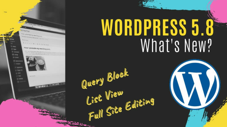 What is new in WordPress 5.8
